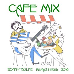 image of cd titled: cafe mix by sonny rolfe