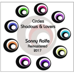 image of cd titled: circles shadows & lovers, by sonny rolfe and friends